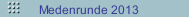 Medenrunde 2013