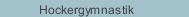 Hockergymnastik